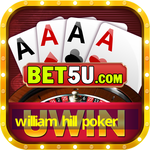 william hill poker